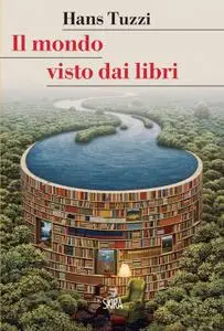 Hans Tuzzi - Il mondo visto dai libri