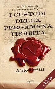 Aldo Gritti - I Custodi Della Pergamena Proibita (Repost)