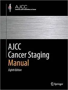 AJCC Cancer Staging Manual (8th Edition)