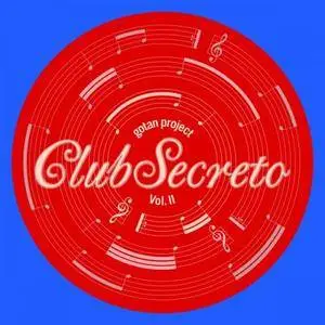 Gotan Project - Club Secreto, Vol. 2 (2017)