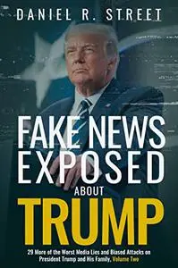 Fake News Exposed about Trump