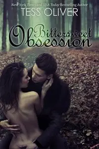 Bittersweet Obsession (Dark Romance Collection Book 1)