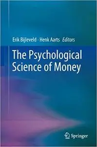 The Psychological Science of Money