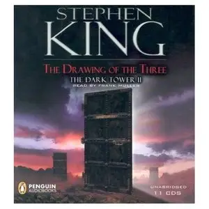 The Drawing of the Three (The Dark Tower, Book 2) - Stephen King