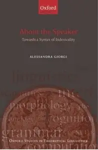 About the Speaker: Towards a Syntax of Indexicality [Repost]