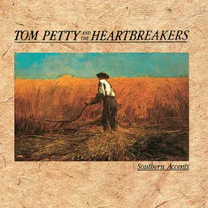 Tom Petty & The Heartbreakers - Southern Accents (1985/2015) [Official Digital Download 24-bit/96 kHz]