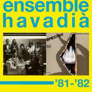 Ensemble Havadià - Ensemble Havadià '81-'82 (2006)