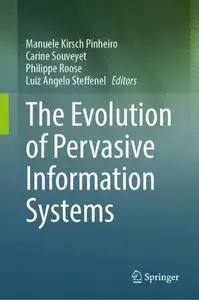 The Evolution of Pervasive Information Systems