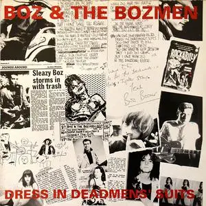 Boz & The Boz Men - Dress In Deadmen's Suits (2023) [Official Digital Download]