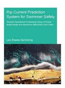 Rip Current Prediction System for Swimmer Safety