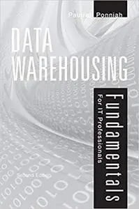 Data Warehousing Fundamentals for IT Professionals Ed 2