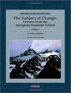 The Subject of Change: Lessons from the European Graduate School