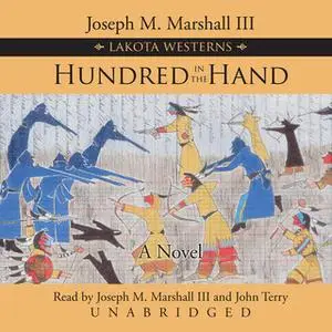 «Hundred in the Hand» by Joseph M. Marshall