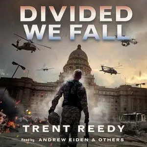 «Divided We Fall» by Trent Reedy