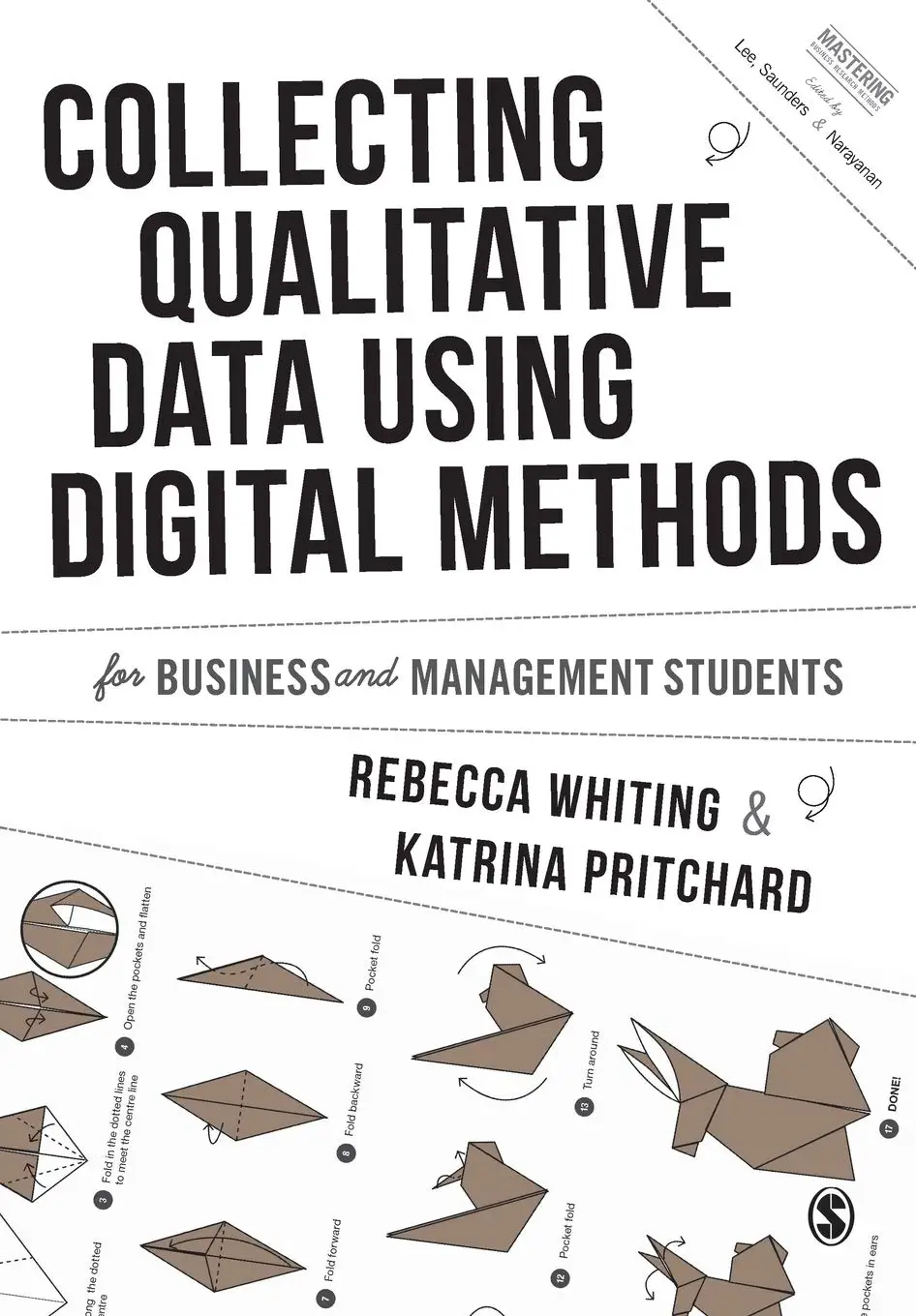 Collecting Qualitative Data Using Digital Methods (Mastering Business Research Methods) / AvaxHome