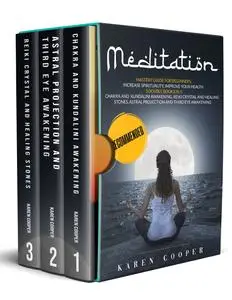 Meditation: Mastery guide for beginners: 3 double books in one