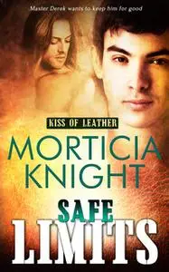 «Safe Limits» by Morticia Knight