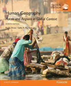 Human Geography: Places And Regions In Global Context, Global Edition