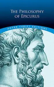 «The Art of Happiness» by Epicurus