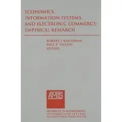  Economics, Information Systems, and Electronic Commerce: Empirical Research 