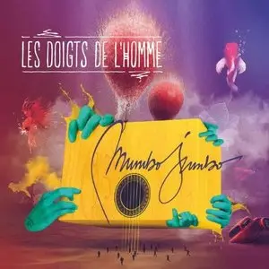 Les Doigts de l'Homme - Mumbo Jumbo (2013)