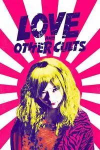 Love And Other Cults (2017)