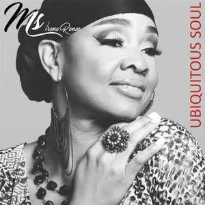 Ms. Irene Renee - Ubiquitous Soul (2017)