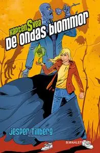 «De ondas blommor» by Jesper Tillberg