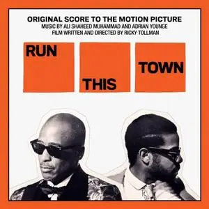 Ali Shaheed Muhammad - Run This Town (Original Score to the Motion Picture) (2020)