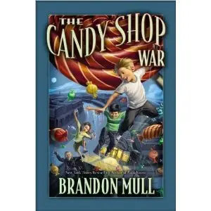 Candy Shop War by Brandon Mull