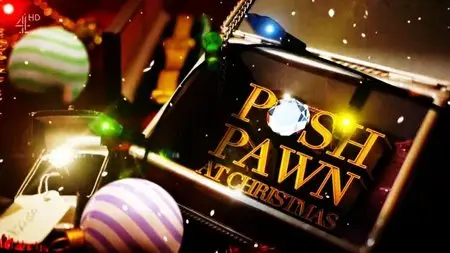 Channel 4 - Posh Pawn: At Christmas (2015)