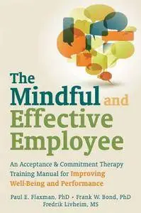 The Mindful and Effective Employee