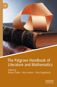 The Palgrave Handbook of Literature and Mathematics