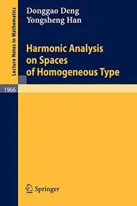 Harmonic Analysis on Spaces of Homogeneous Type (Repost)