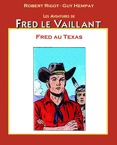 Frédéri Le Gardian - Tome 22 - Fred au Texas