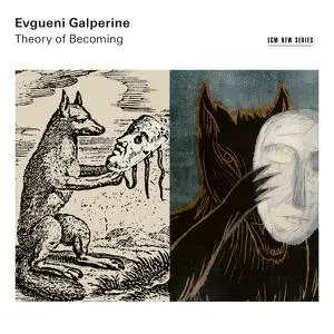 Evgueni GALPERINE - Theory of Becoming (2022)