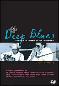 Deep Blues - A Musical Pilgrimage to the Crossroads
