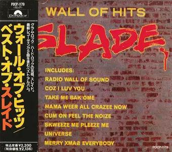 Slade - Wall of Hits (1991) [1992, Japan 1st Press, POCP-2179]