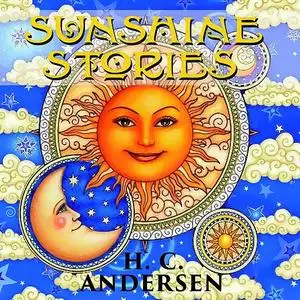 «Sunshine stories» by Hans Christian Andersen