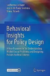 Behavioral Insights for Policy Design