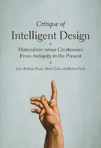 Critique of Intelligent Design: Materialism versus Creationism from Antiquity to the Present (Repost)