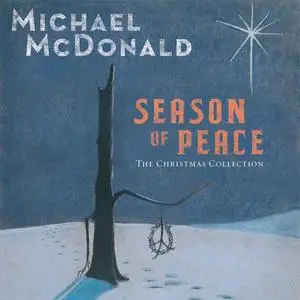 Michael McDonald - Season of Peace: The Christmas Collection (2018)
