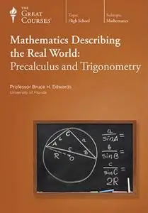 TTC Video - Mathematics Describing the Real World: Precalculus and Trigonometry [720p]