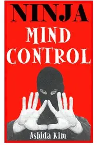 Ninja Mind Control (repost)