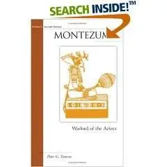 Montezuma: Warlord of the Aztecs