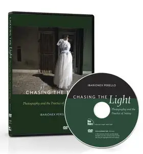 Chasing the Light: Photography and the Practice of Seeing