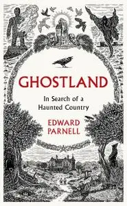 Ghostland: In Search of a Haunted Country