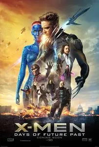 X-Men: Days of Future Past (Release May 22, 2014) Trailer #1 + Trailer #2 + Trailer #3