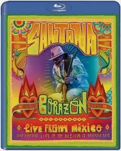 Santana - Corazon, Live From Mexico: Live It To Believe It (2014) [BDR]