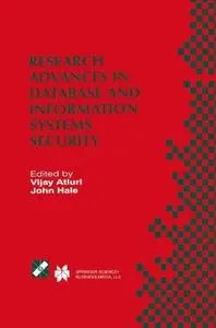 Research Advances in Database and Information Systems Security: IFIP TC11 WG11.3 Thirteenth Working Conference on Database Secu